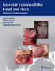 Book cover of: Vascular Lesions of the Head and Neck. By: Mark S. Persky