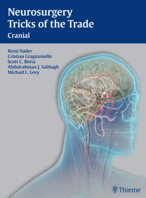 Book cover of: Neurosurgery Tricks of the Trade - Cranial