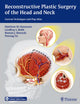 Book cover of: Reconstructive Plastic Surgery of the Head and Neck. By: Matthew M. Hanasono
