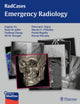 Book cover of: Radcases Emergency Radiology. By: Eugene Yu