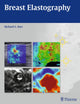 Book cover of: Breast Elastography. By: Richard G. Barr