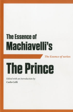 Essence of Machiavelli