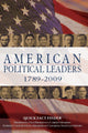 Book cover of: American Political Leaders 1789-2009