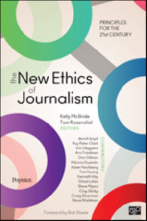 The New Ethics of Journalism