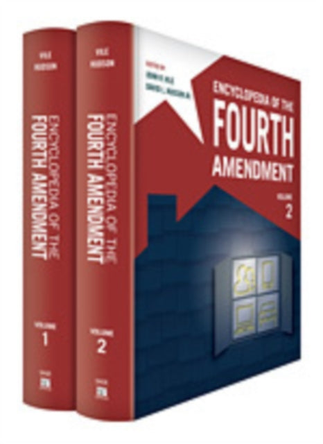 Book cover of: Encyclopedia of the Fourth Amendment. By: John R. Vile