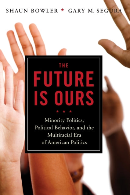 Book cover of: Future Is Ours. By: Gary Segura