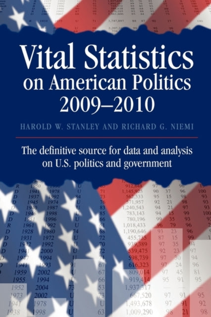 Book cover of: Vital Statistics on American Politics 2009-2010