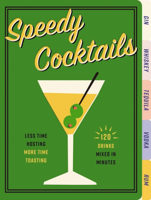 Book cover of: Speedy Cocktails. By: Cider Mill Cider Mill Press
