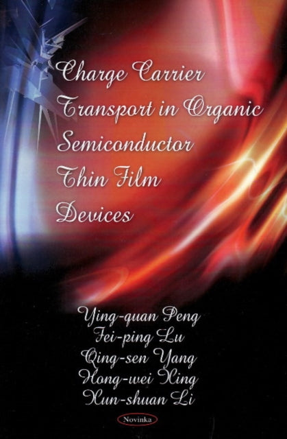 Book cover of: Charge Carrier Transport in Organic Semiconductor Thin Film Devices