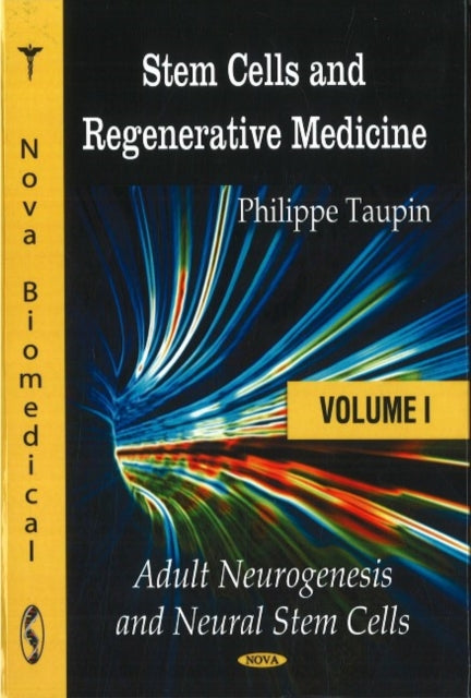 Book cover of: Stem Cells & Regenerative Medicine. By: Philippe Taupin