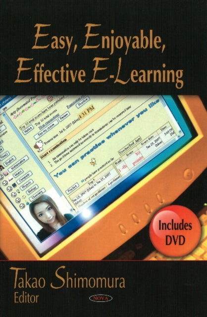 Book cover of: Easy, Enjoyable, Effective E-Learning