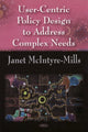 Book cover of: User-Centric Policy Design to Address Complex Needs