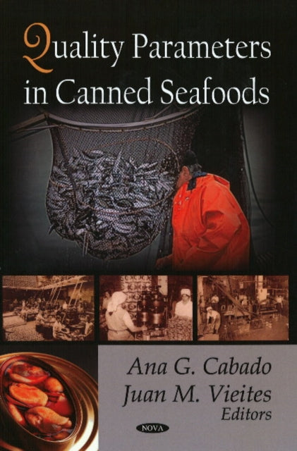 Book cover of: Quality Parameters in Canned Seafoods. By: Ana G. Cabado