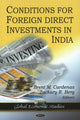 Book cover of: Conditions for Foreign Direct Investment in India. By: Brent M. Cardenas