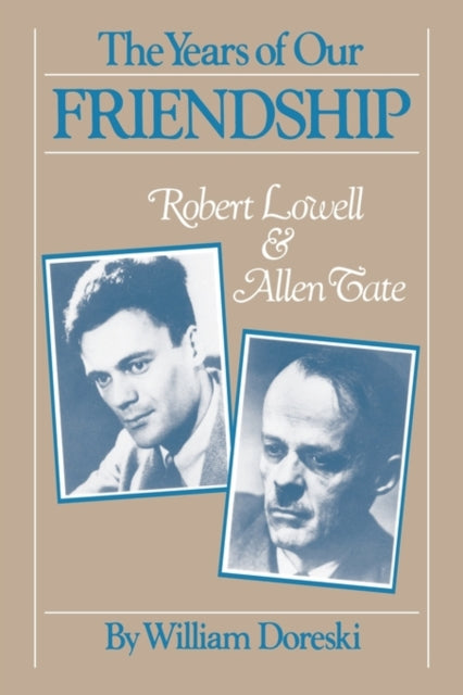 Book cover of: Years of Our Friendship. By: William Doreski