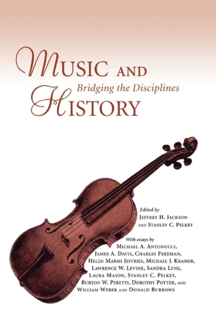 Book cover of: Music and History. By: Jeffrey H. Jackson