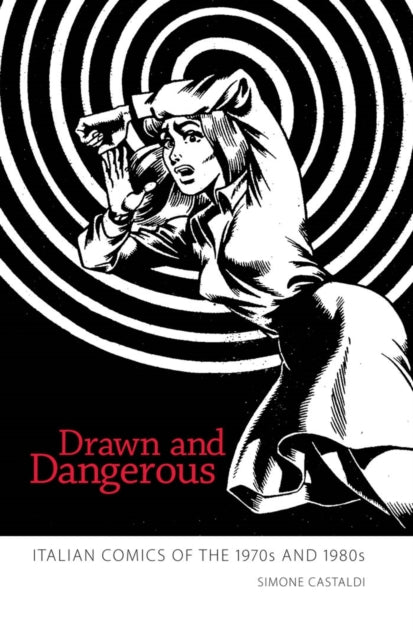 Book cover of: Drawn and Dangerous. By: Simone Castaldi