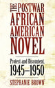 Book cover of: Postwar African American Novel. By: Stephanie Brown