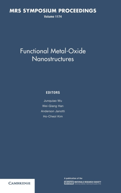 Book cover of: Functional Metal-Oxide Nanostructures: Volume 1174. By: Junqiao Wu