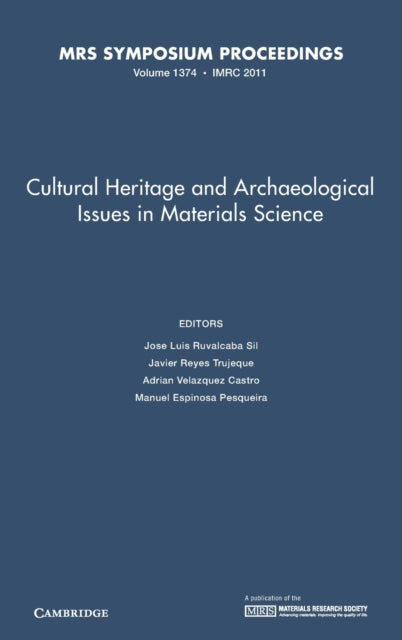 Book cover of: Cultural Heritage and Archaeological Issues in Materials Science: Volume 1374