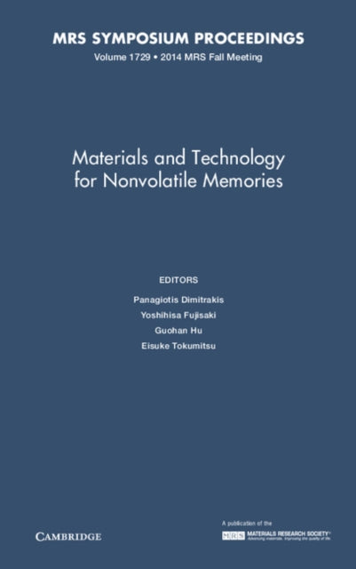 Book cover of: Materials and Technology for Nonvolatile Memories: Volume 1729. By: Panagiotis Dimitrakis
