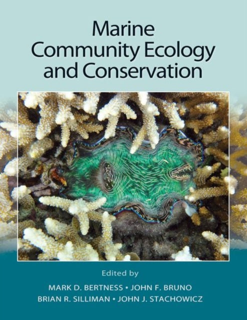 Book cover of: Marine Community Ecology and Conservation. By: Mark Bertness