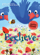 Book cover of: Beelieve. By: Adam Ciccio