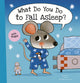 Book cover of: What Do You Do to Fall Asleep?. By: Guido van Genechten