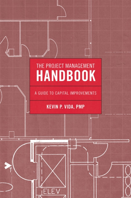 Book cover of: Project Management Handbook. By: Kevin P. Vida
