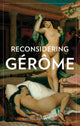 Book cover of: Reconsidering Gerome