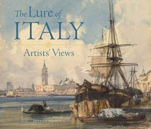 Lure of Italy - Artists` Views