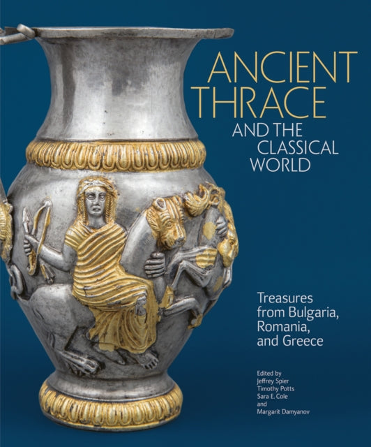 Book cover of: Thrace and the Classical World. By: Jeffrey Spier