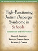 Book cover of: High-Functioning Autism/Asperger Syndrome in Schools. By: Frank J. Sansosti