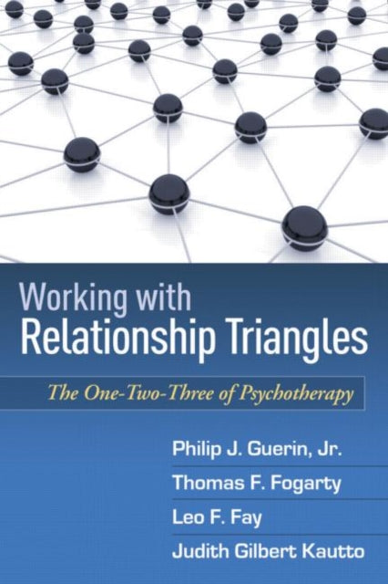 Book cover of: Working with Relationship Triangles. By: Guerin, Philip J., Jr.
