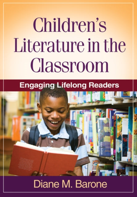 Book cover of: Children's Literature in the Classroom. By: Diane M. Barone