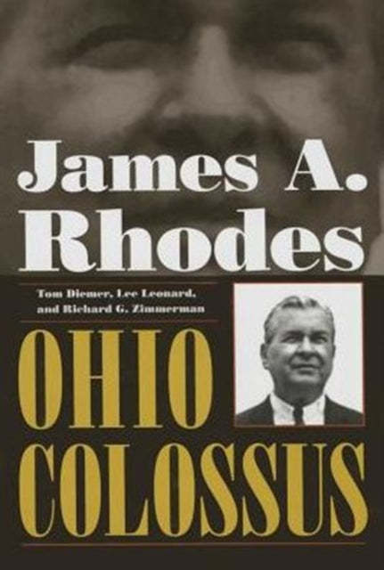 Book cover of: James A Rhodes, Ohio Colossus. By: Tom Diemer