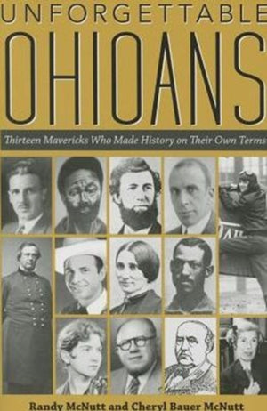 Unforgettable Ohioans