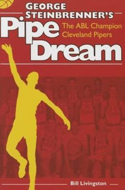 Book cover of: George Steinbrenner's Pipe Dream