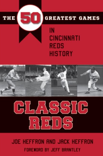 Book cover of: Classic Reds. By: Joe Heffron