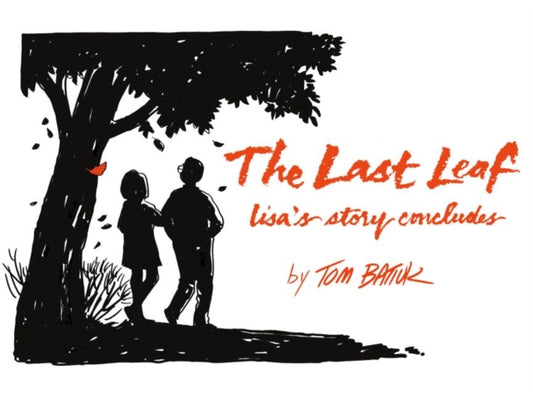 Book cover of: Last Leaf. By: Tom Batiuk