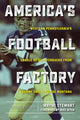 Book cover of: America's Football Factory. By: Wayne Stewart