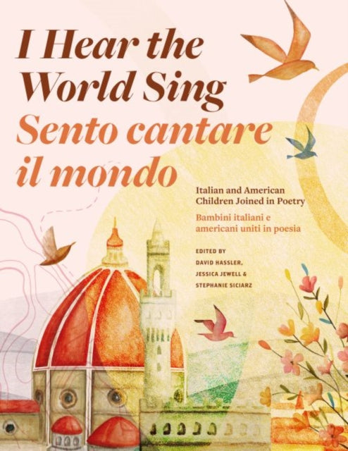 Book cover of: I Hear the World Sing (Sento cantare il mondo)