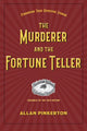 Book cover of: Murderer and the Fortune Teller. By: Allan Pinkerton