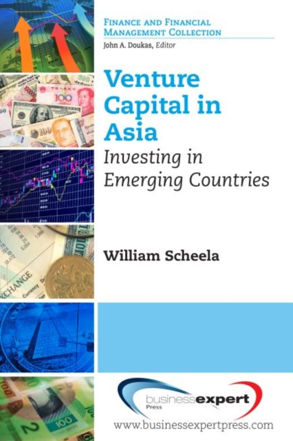 Book cover of: Venture Capital in Asia. By: William Scheela