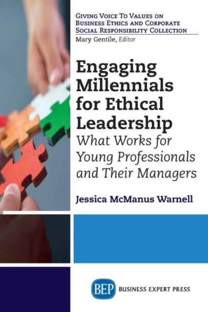 Book cover of: Engaging Millennials for Ethical Leadership. By: Jessica McManus Warnell