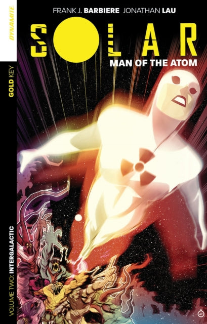 Book cover of: Solar: Man of the Atom Volume 2: Intergalactic. By: Frank J. Barbiere