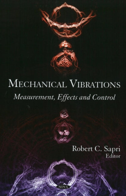 Book cover of: Mechanical Vibrations. By: Robert C. Sapri