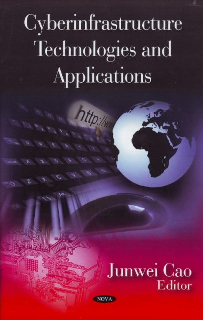 Book cover of: Cyberinfrastructure Technologies & Applications