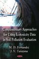 Book cover of: Complementary Approaches for Using Ecotoxicity Data in Soil Pollution Evaluation. By: M. D. Fernandez