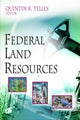 Book cover of: Federal Land Resources. By: Quintin R. Telles